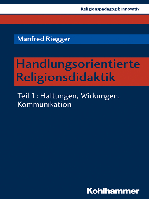 Title details for Handlungsorientierte Religionsdidaktik by Manfred Riegger - Available